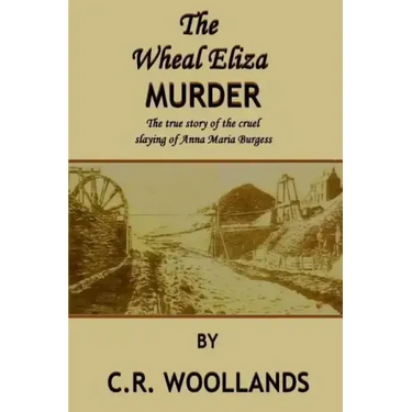 The Wheal Eliza Murder