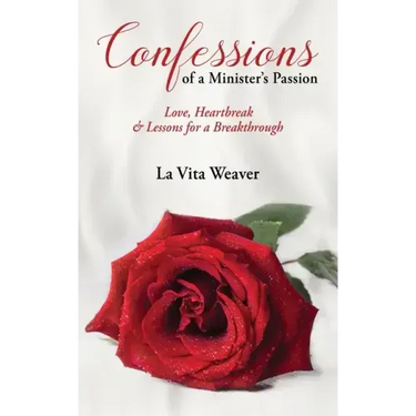 Confessions of a Minister's Passion: Love, Heartbreak & Lessons for a Breakthrough