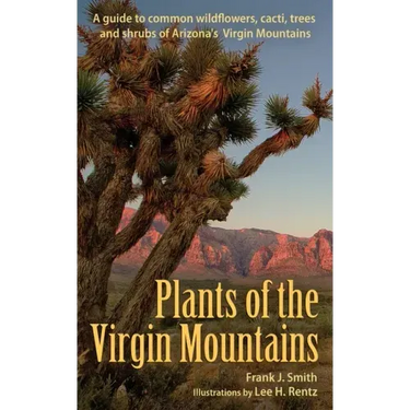 Plants of the Virgin Mountains