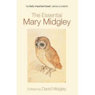 The Essential Mary Midgley