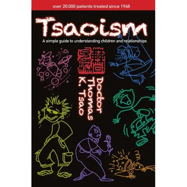 Tsaoism: A Simple Guide to Understanding Children and Adults