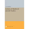 Letters of Medieval Jewish Traders
