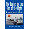 The Tunnel at the End of the Light: My Endoscopic Journey in Six Decades