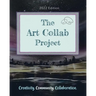 The Art Collab Project: 2022 Edition