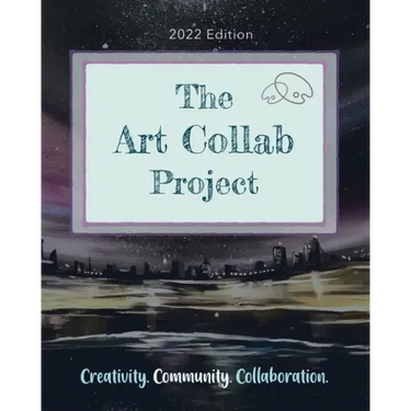 The Art Collab Project: 2022 Edition