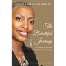 The Beautiful Journey: Finding Purpose Through Cancer