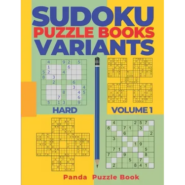 Sudoku Variants Puzzle Books Hard - Volume 1: Sudoku Variations Puzzle Books - Brain Games For Adults