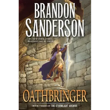 Oathbringer: Book Three of the Stormlight Archive