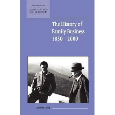 The History of Family Business, 1850-2000