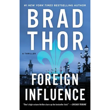 Foreign Influence: A Thriller