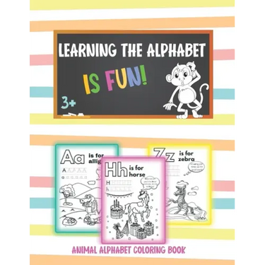 Learning the alphabet is fun!: Animal Alphabet Coloring Book for preschool (Ages 3-7)