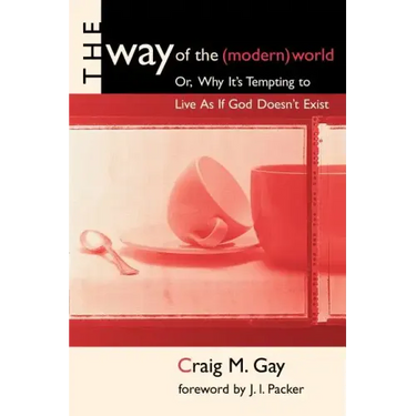 Way of the (Modern) World