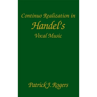 Continuo Realization in Handel's Vocal Music