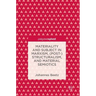 Materiality and Subject in Marxism, (Post-)Structuralism, and Material Semiotics