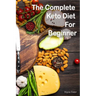 Wayne Foster-The Complete Keto Diet For Beginner