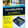 Circuitbuilding Do-It-Yourself for Dummies