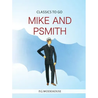 Mike and Psmith
