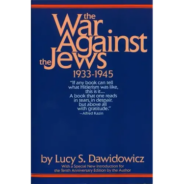 The War Against the Jews: 1933-1945