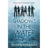 Shadows in the Water