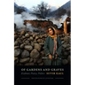 Of Gardens and Graves: Kashmir, Poetry, Politics