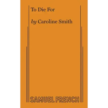 To Die For