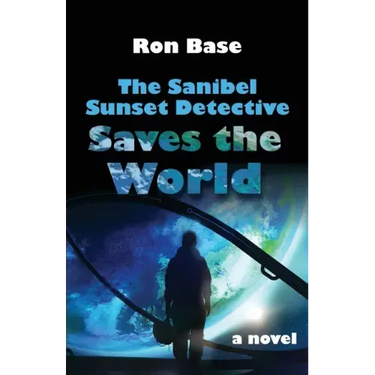The Sanibel Sunset Detective Saves the World