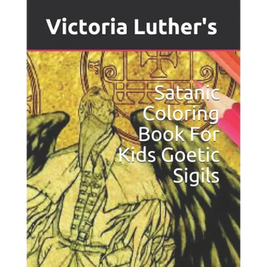 Satanic Coloring Book For Kids Goetic Sigils