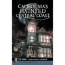 California's Haunted Central Coast