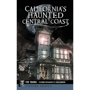 California's Haunted Central Coast