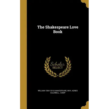 The Shakespeare Love Book
