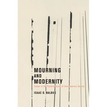 Mourning and Modernity