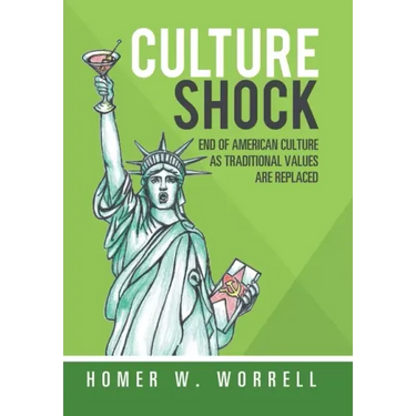 Culture Shock: End of American Culture as Traditional Values Are Replaced