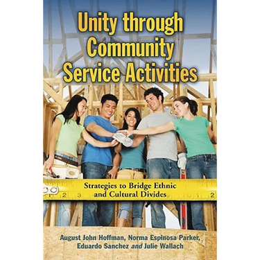 Unity Through Community Service Activities: Strategies to Bridge Ethnic and Cultural Divides