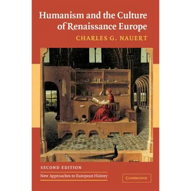 Humanism and the Culture of Renaissance Europe