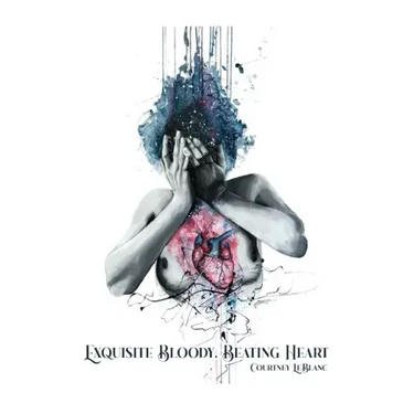 Exquisite Bloody, Beating Heart