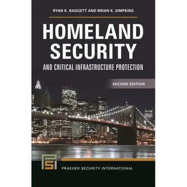 Homeland Security and Critical Infrastructure Protection