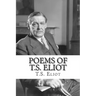 Poems of T.S. Eliot