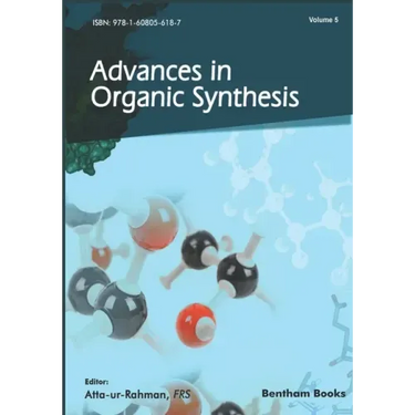 Advances in Organic Synthesis: Volume 5
