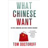 What Chinese Want