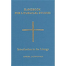 Handbook for Liturgical Studies, Volume I: Introduction to the Liturgy Volume 1