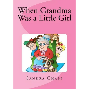 When Grandma Was a Little Girl