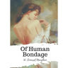 Of Human Bondage