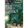 The Potting Shed Quilt: Colebridge Community Series Book 2 of 7