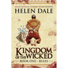 Kingdom of the Wicked Book One: Rules