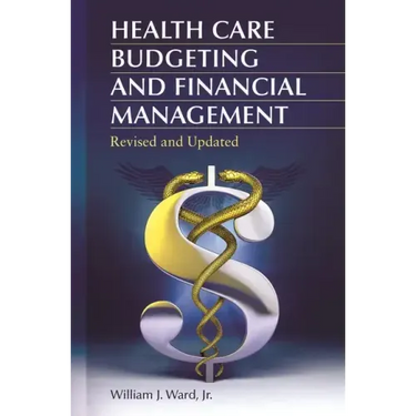Health Care Budgeting and Financial Management