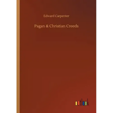 Pagan & Christian Creeds