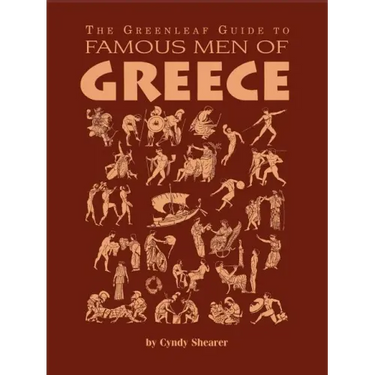The Greenleaf Guide to Famous Men of Greece