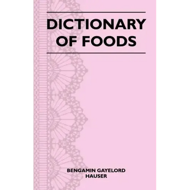Dictionary of Foods