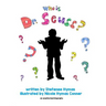 Who Is Dr. Seuss?