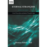 Eternal Strangers: Critical Views of Jews and Judaism Through the Ages